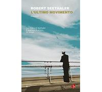 L’Ultimo Movimento