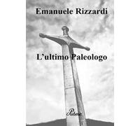 L' ultimo Paleologo