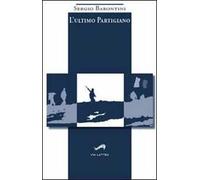 L' ultimo partigiano