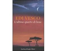 L' ultimo quarto di luna