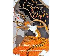 L' ultimo raccolto