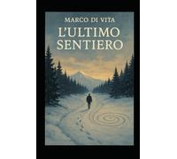 L’Ultimo Sentiero