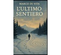 L’Ultimo Sentiero
