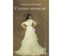 L' ultimo sposatore
