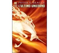 L' ultimo unicorno. Vol. 6