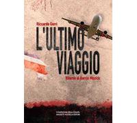 L’ULTIMO VIAGGIO - Ritorno al Barrio México