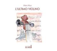L' ultimo violino