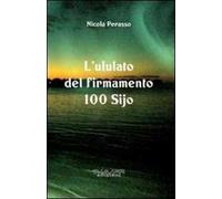 L' ululato del firmamento. 100 Sijo