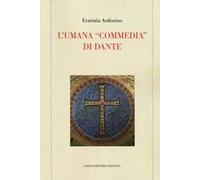 L' umana «commedia» di Dante