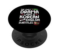 L"unico dramma che voglio è coreano con sottotitoli in inglese PopSockets PopGrip Adesivo
