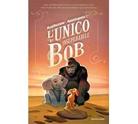 L' Unico e Insuperabile Bob