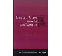 L' unità di Cristo secondo Sant'Agostino
