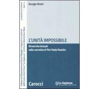 L' unità impossibile. Dinamiche testuali nella narrativa di Pier Paolo Pasolini
