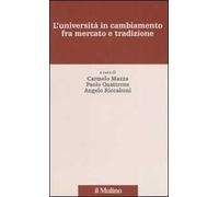 L' università in cambiamento fra mercato e tradizione