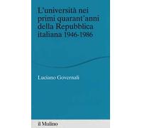L' università nei primi quarant'anni della Repubblica italiana 1946-1986