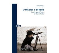 L' universo a dondolo. La scienza nell'opera di Gianni Rodari
