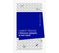 L' universo spiegato ai miei nipoti