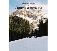 L' uomo a benzina