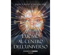 L' uomo al centro dell'universo