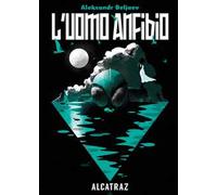 Libri Aleksandr Beljaev - L'Uomo Anfibio