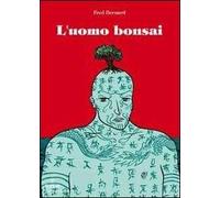L' uomo bonsai