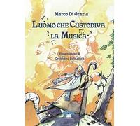 L' uomo che custodiva la musica