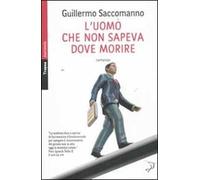 L' uomo che non sapeva dove morire