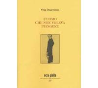 L' uomo che non voleva piangere