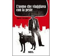 L' uomo che viaggiava con la peste