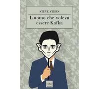 L' uomo che voleva essere Kafka