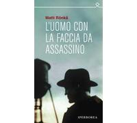 L' uomo con la faccia da assassino