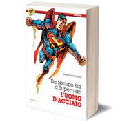 L’uomo d’acciaio di Alessandro Bottero, 2013, Iacobelli Editore