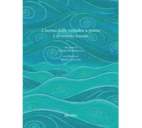 L' uomo dalle orecchie a punta è diventato buono