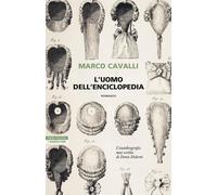 L'UOMO DELL'ENCICLOPEDIA - CAVALLI MARCO - Neri Pozza