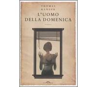 L' uomo della domenica