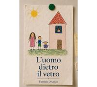 L’uomo dietro il vetro