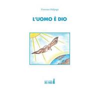 L' uomo è Dio