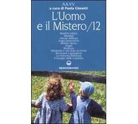 L' uomo e il mistero. Vol. 12