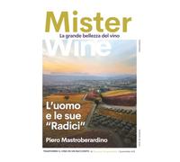 L’uomo e le sue “Radici”. Piero Mastroberardino
