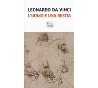 L' uomo e una bestia