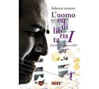 L' uomo equilibrista. I vent'anni di musica sul filo