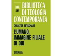 L' uomo, immagine filiale di Dio