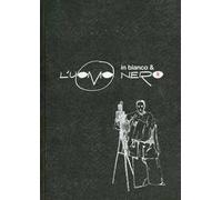 L' uomo nero. Materiali per una storia delle arti della modernità. Vol. 9: L'uomo in bianco e nero.