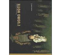 L' uomo notte