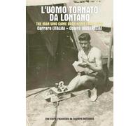 L’UOMO TORNATO DA LONTANO: Carrara (ITALIA) - Cowra (AUSTRALIA)