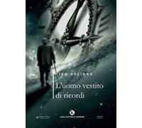 L' uomo vestito di ricordi
