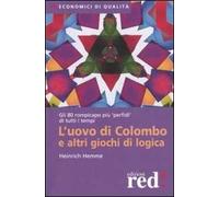 L' uovo di Colombo e altri giochi di logica