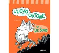 L' uovo di Ortone. Ediz. a colori