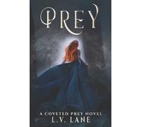 L V Lane LIV Lane Prey (Tascabile) Coveted Prey