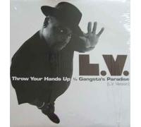 L.V.: Throw Your Hands Up / Gangsta's Paradise [12" Maxi]